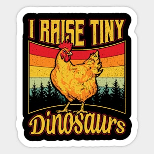 I Raise Tiny Dinosaur Chicken Sticker